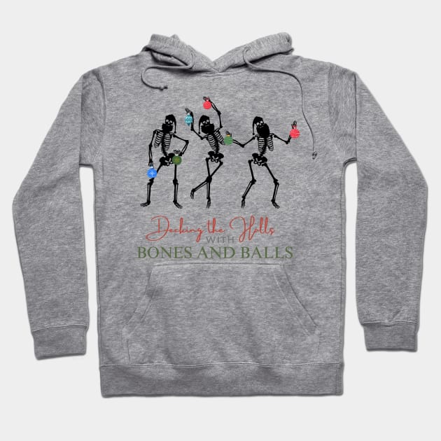 Funny Christmas Skeletons Dancing with Ornaments Hoodie by TheCloakedOak